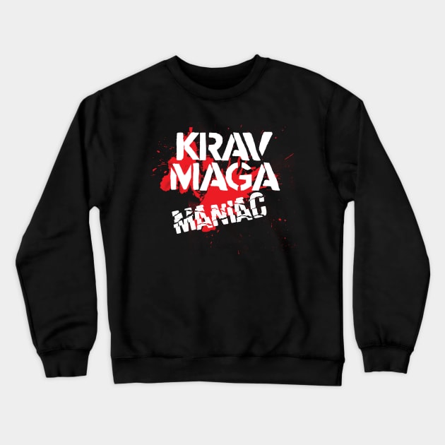 Krav Maga Maniac Design Crewneck Sweatshirt by loumed